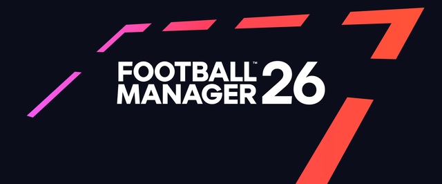 Первый трейлер Football Manager 26 — релиз неизвестно когда