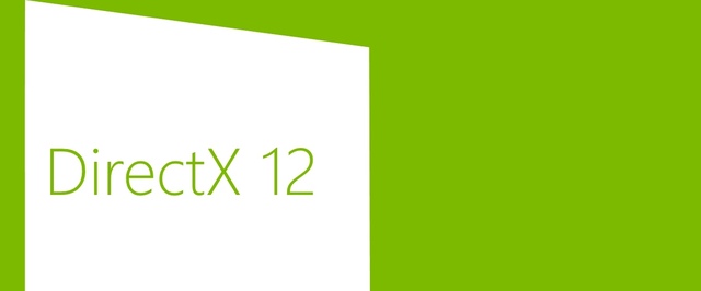 Microsoft и AMD расскажут о возможностях DirectX 12 на GDC 2016