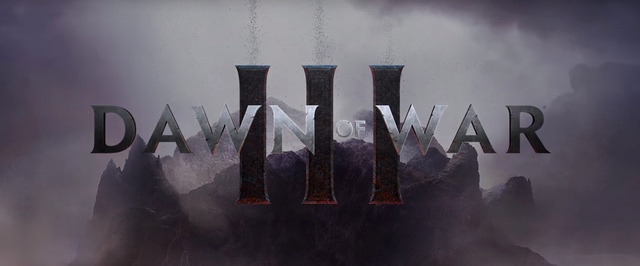 Анонсирован Warhammer 40,000: Dawn of War 3