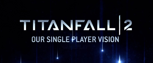 Множество новых геймплейных кадров в трейлере одиночной кампании Titanfall 2