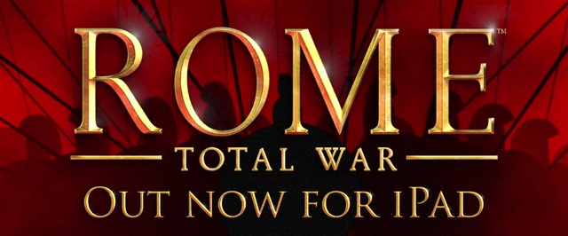 Rome: Total War вышел на iPad