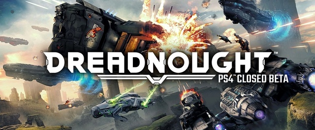 На PlayStation 4 начался закрытый бета-тест Dreadnought