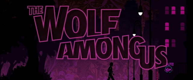 На Comic-Con анонсируют второй сезон The Wolf Among Us? [Нет, не анонсируют]