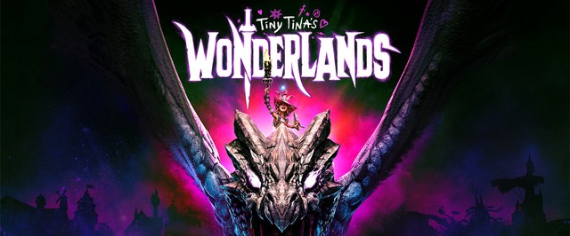 Крошка Тина меняет историю: детали Tiny Tinas Wonderlands
