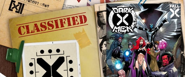 Сценарист комиксов Стив Фокс пояснил за серию Dark X-Men