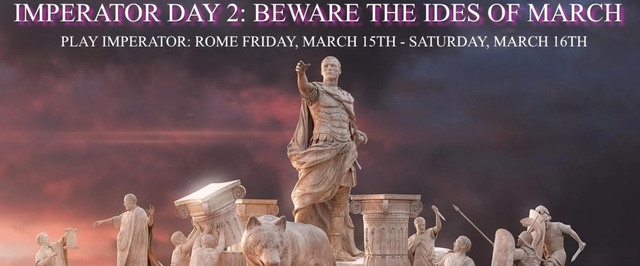 Фанаты Imperator: Rome хотят провести 15 и 16 марта День Императора