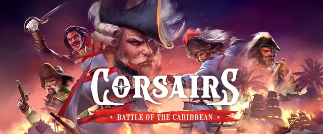 Продолжение других «Корсаров» выйдет в 2024 году — первый тизер Corsairs Battle of the Caribbean