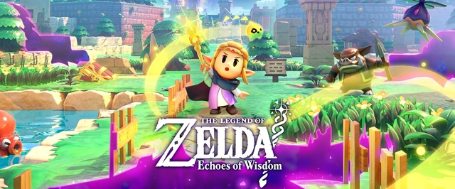 Анонсирована The Legend of Zelda Echoes of Wisdom с Зельдой в главной роли