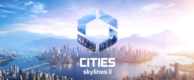 Авторы Cities Skylines 2 смогли загрузить накопители консолей и пока не знают, когда удастся портировать игру