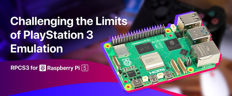 Эмулятор PlayStation 3 RPCS3 получил поддержку ARM64 и заработал на Raspberry Pi 5