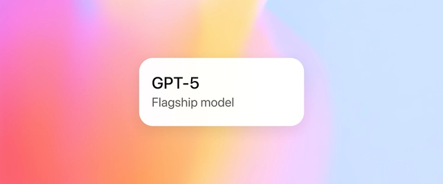 Вышла GPT-5 — «лучшая модель в мире» и первая универсальная модель OpenAI