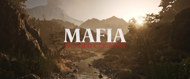 Прохождение Mafia The Old Country: все задания и коллекционные предметы