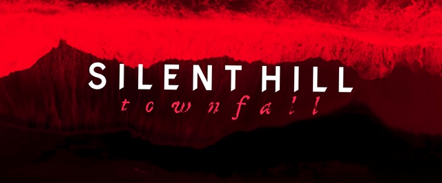 Первый трейлер Silent Hill Townfall