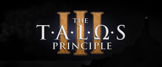 Первый трейлер The Talos Principle 3 — это финал трилогии