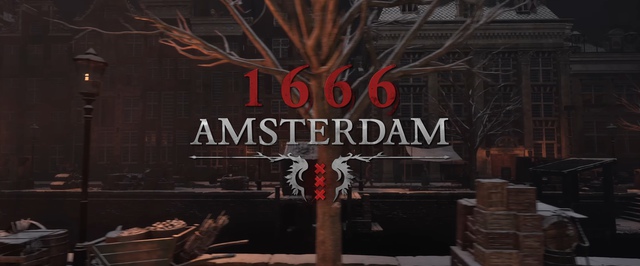 1666 Amsterdam от создателя Assassins Creed выйдет 25 августа