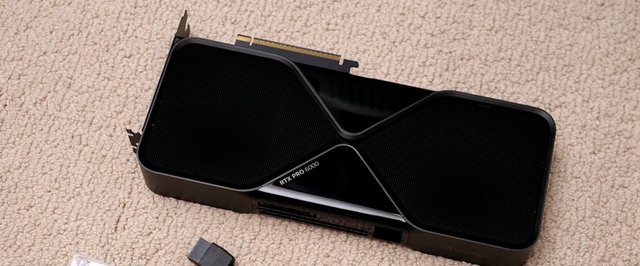 Ускоритель Nvidia RTX Pro 6000 официально подорожал почти вдвое
